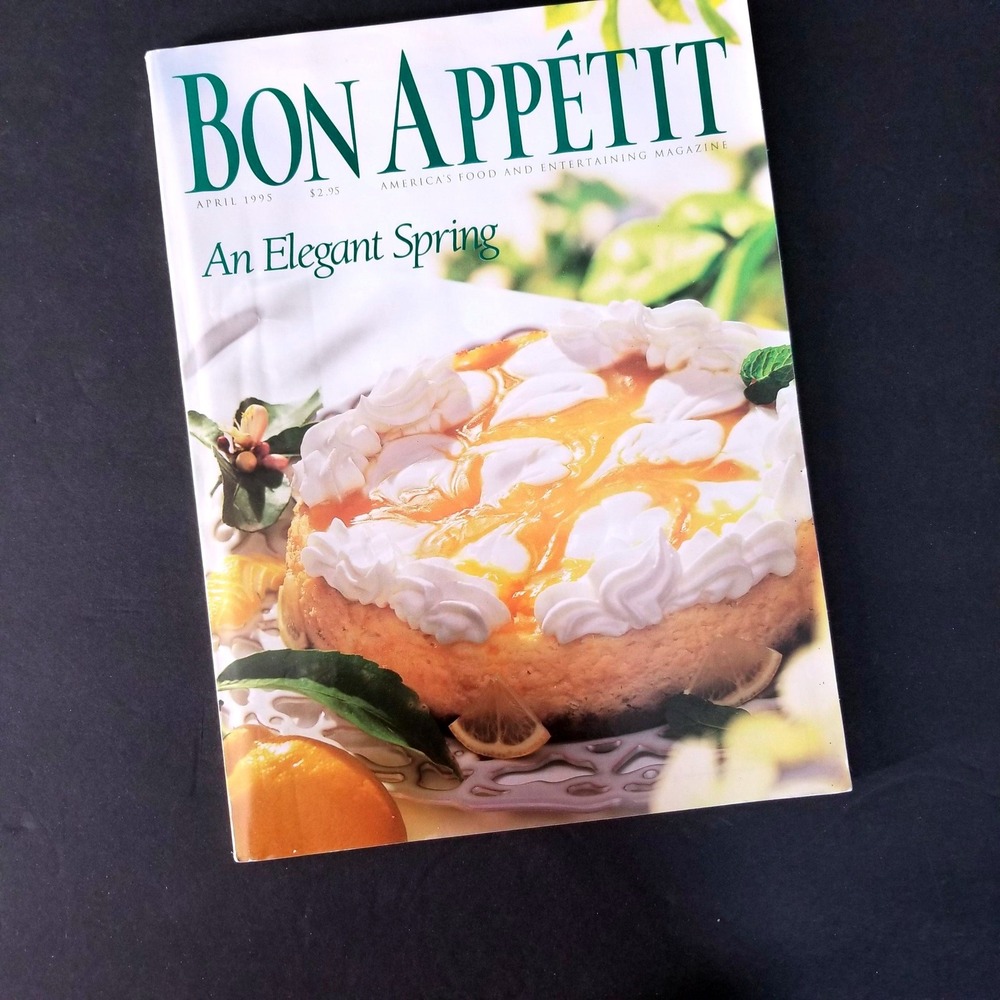 Vintage Bon Appetit Magazine April 1995 An‎ Elegant Spring Food Entertaining 90s